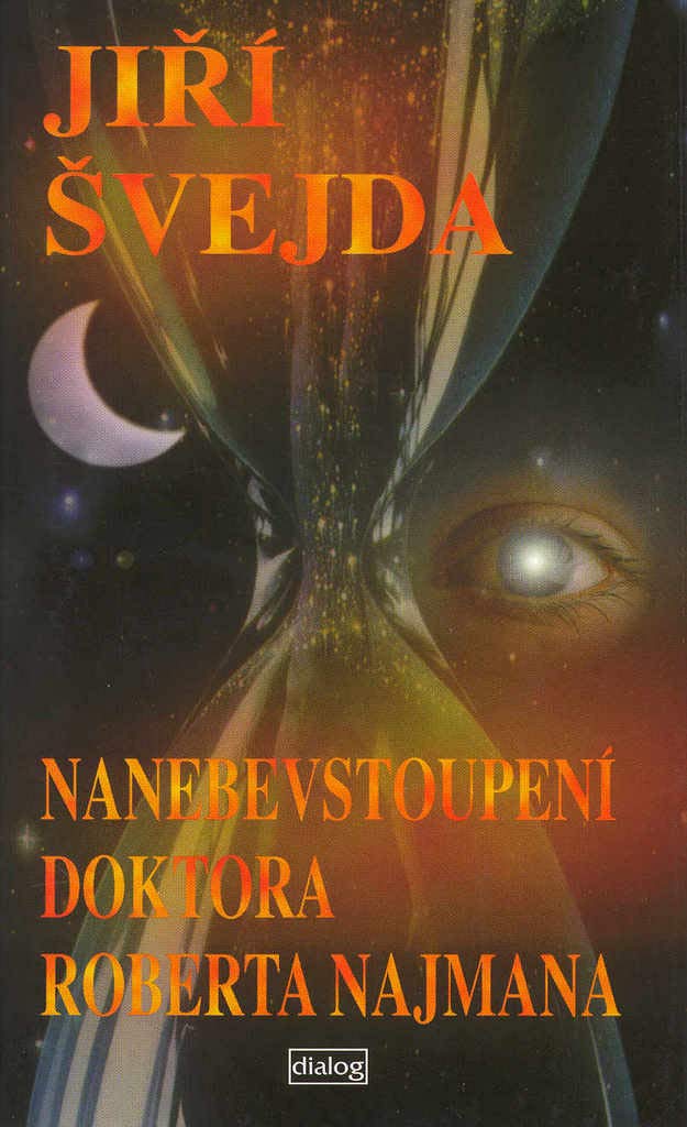 Nanebevstoupení doktora Roberta Najmana: Roberta Najmana (1999) Books