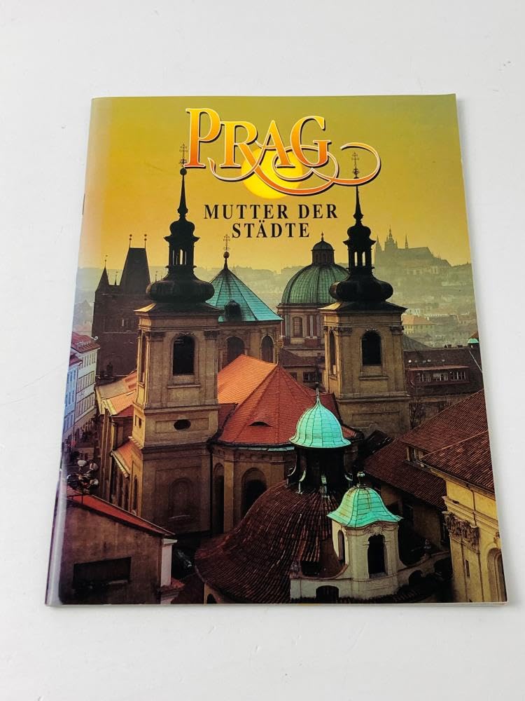 Prag, Mutter der Städte / Marie Vitochová ; Jind?ich Kej? ; Ji?í Všete?ka. Books