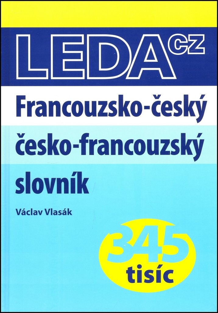 Dictionnaire français-tchèque tchèque-français / Francouzsko-český česko-francouzský slovník book