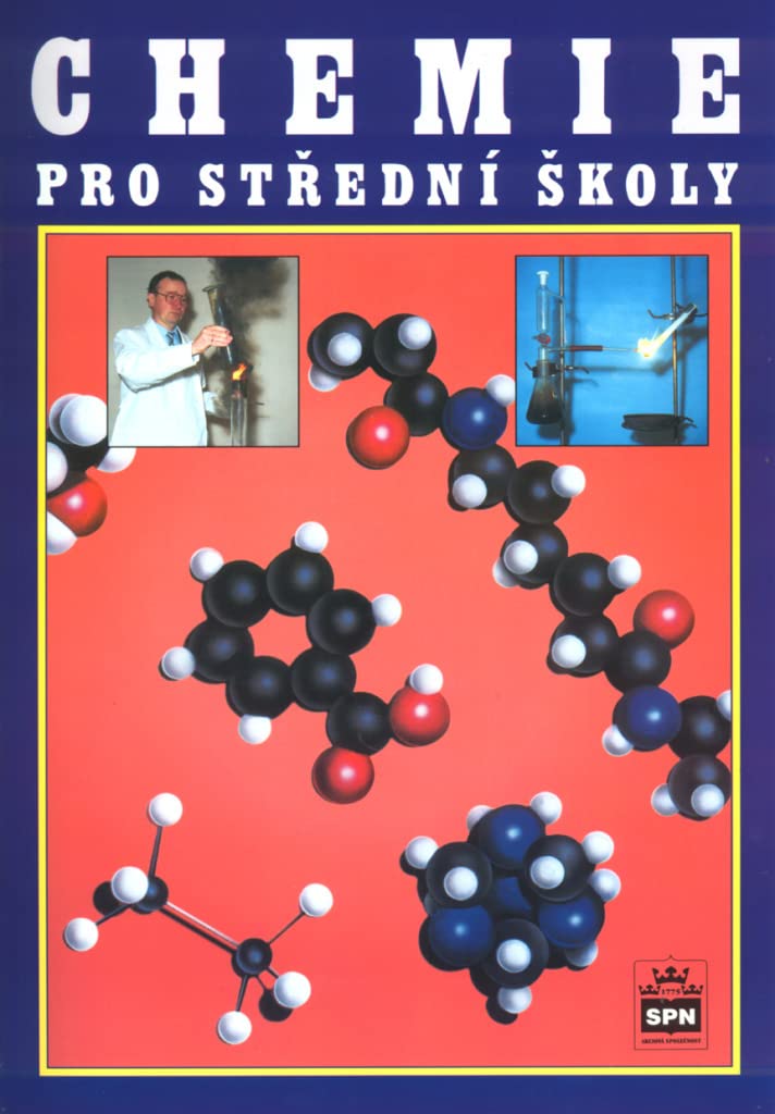 Chemie pro střední školy: Obecná, anorganická, organická, analytická, biochemie (2001) Books
