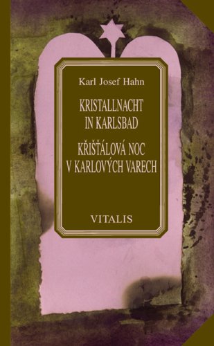 Kristallnacht in Karlsbad: Dt. /Tschech.: Dtsch.-Tschech. Books
