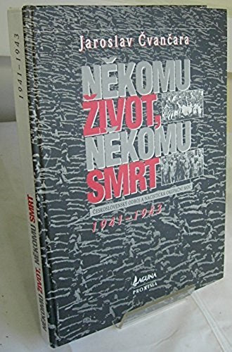 Někomu život, někomu smrt Books