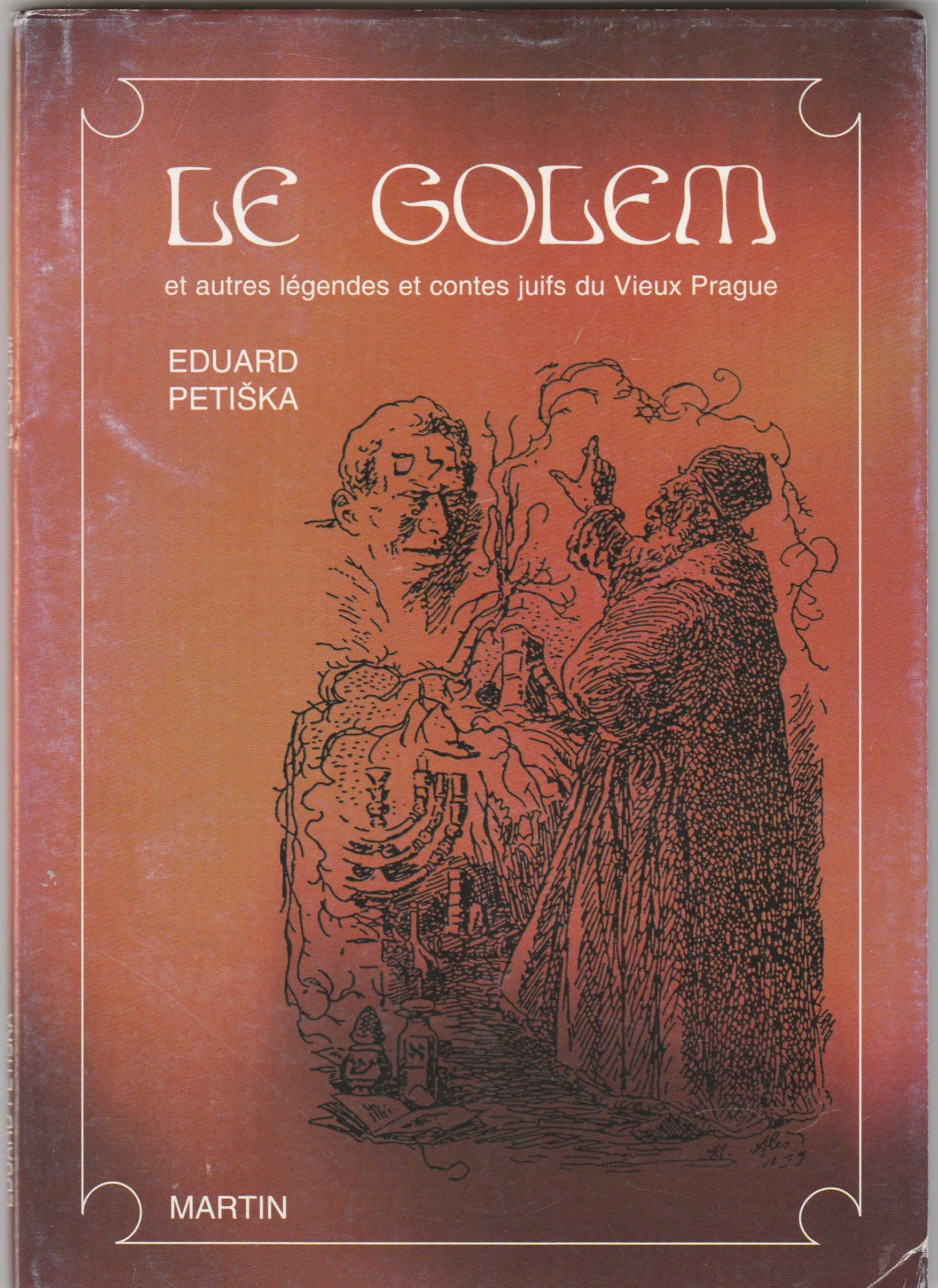 LE GOLEM et autres légendes et contes juifs du vieux PRAGUE. book