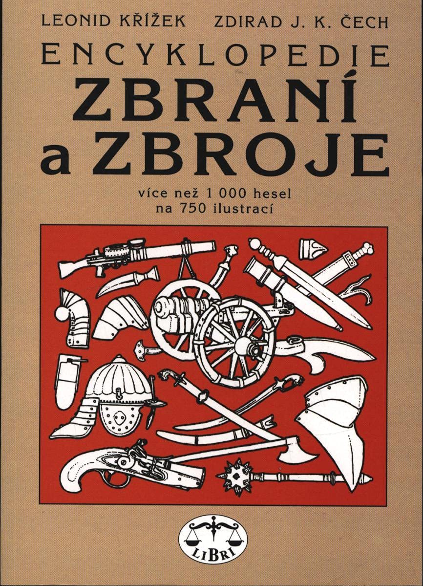 Encyklopedie zbraní a zbroje: Více než 1000 hesel na 750 ilustrací (2003) Books