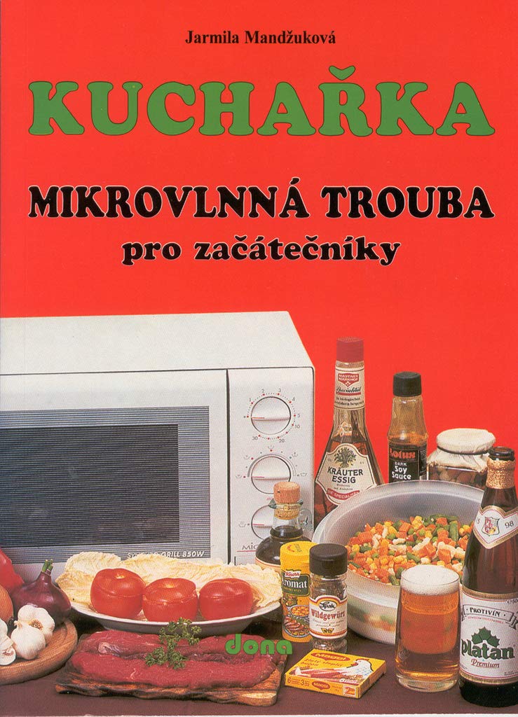 Kuchařka Mikrovlnná trouba pro začátečníky: pro začátečníky book