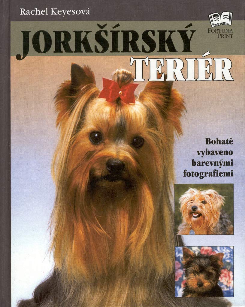 Product Image: Jorkšírský teriér: Bohatě vybaveno barevnými obrázky (2002)