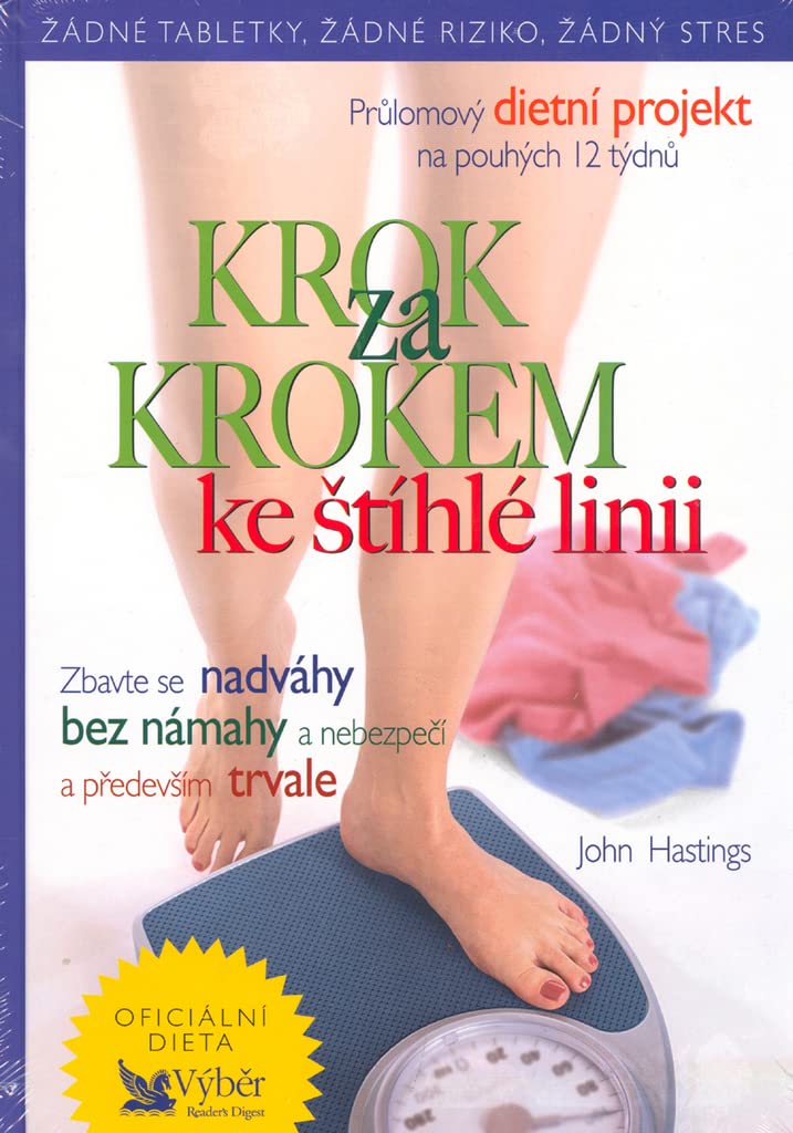 Krok za krokem ke štíhlé linii: Průlomový dietní projekt na pouhých 12 týdnů (2004) Books