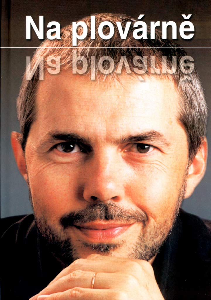 Na plovárně: Z televizních rozhovorů Marka Ebena vybral a pro knižní vydání zpracoval J.Janou (2004) Books