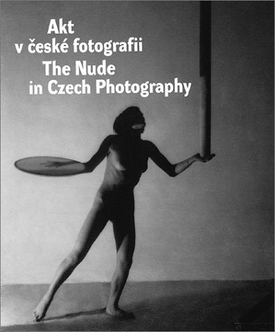 The Nude in Czech Photography book