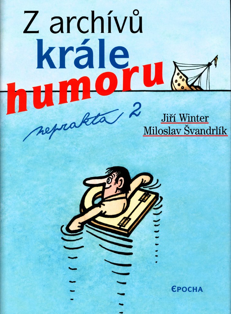 Z archívů krále humoru II.: Neprakta 2 (2003) Books