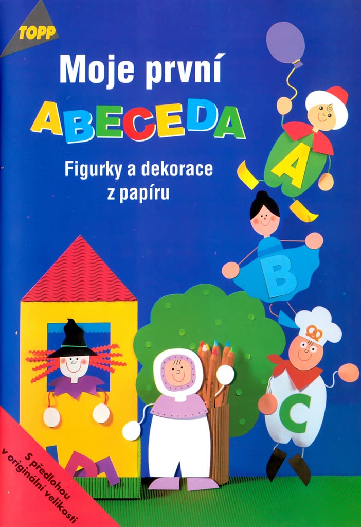 Moje první abeceda: 2439 Figurky a dekorace z papíru (2002) Books