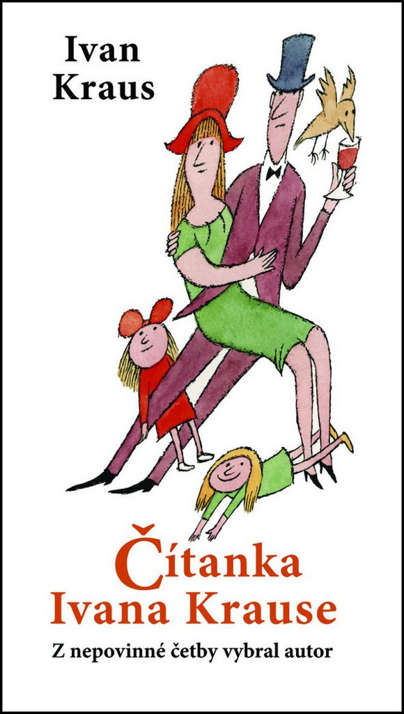 Čítanka Ivana Krause: Z nepovinné četby vybral autor (2016) book