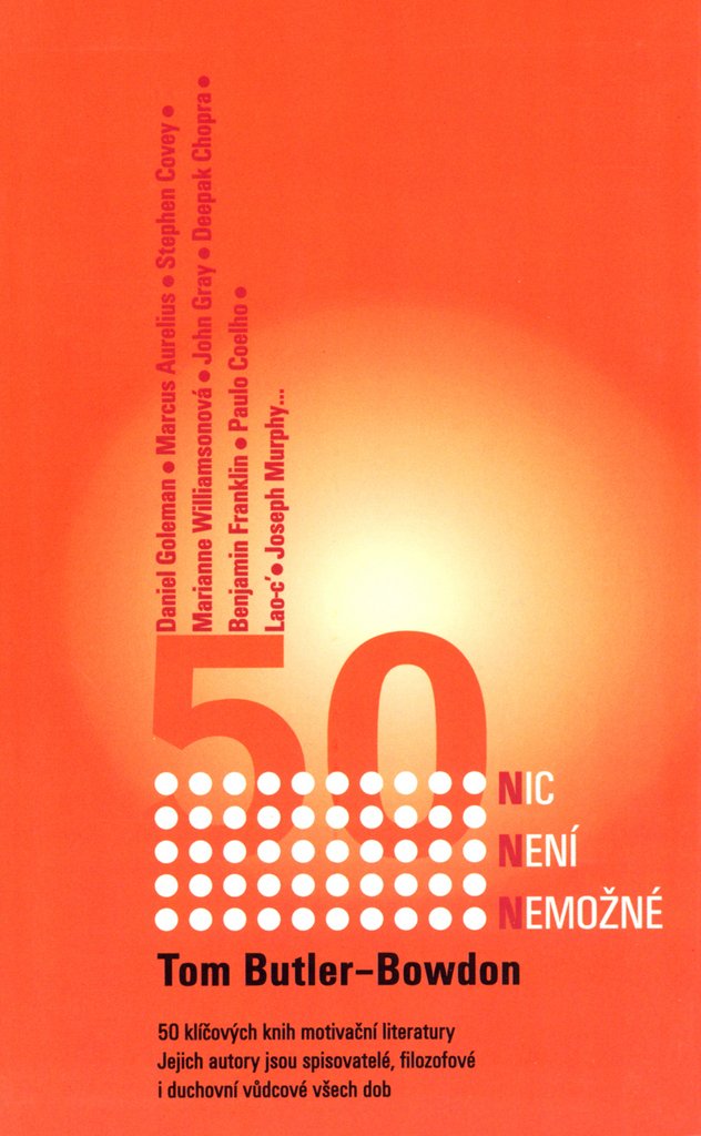 Nic není nemožné: 50 klíčových knih motivační literatury (2003) Books