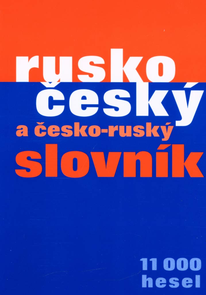 Rusko český a česko-ruský slovník: 11 000 hesel (2005) Books
