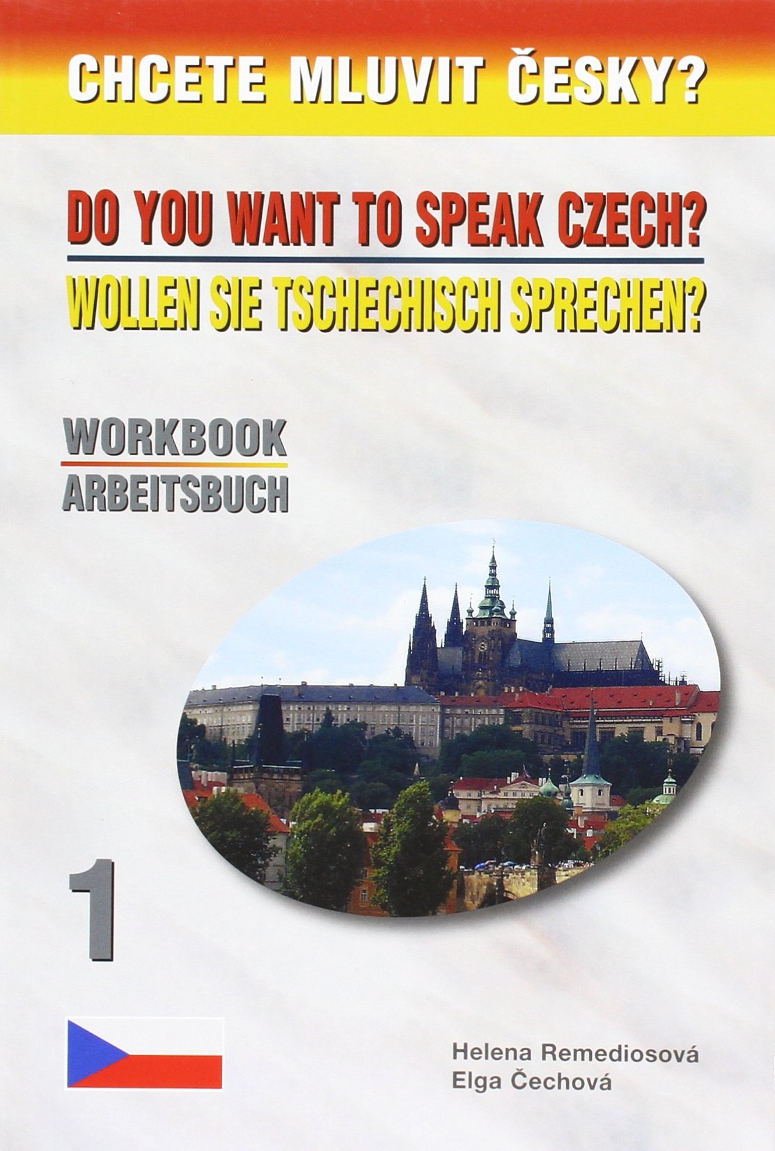 Wollen Sie Tschechisch sprechen, Arbeitsbuch: Do you want to speak Czech? Foreign Languages ​​& Dictionaries