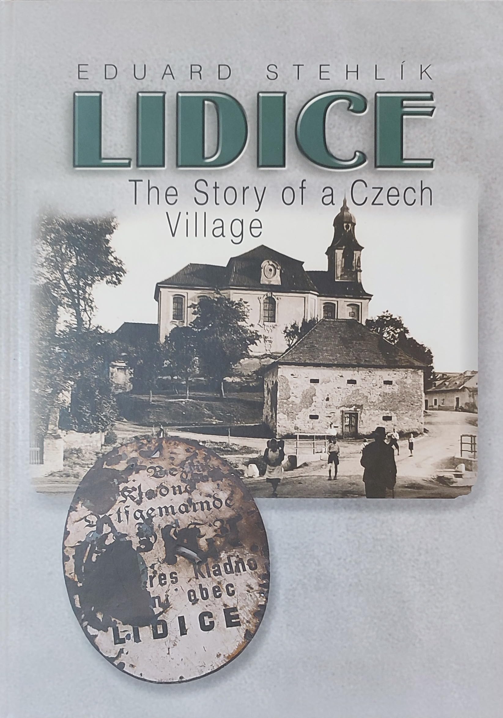 Lidice - the Story of a Czech Village Books