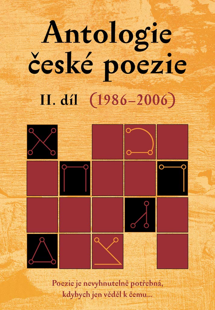 Antologie české poezie II.díl: 1986-2006 Poezie je nevyhnutelně potřebná, kdybych jen věděl k čemu... Books