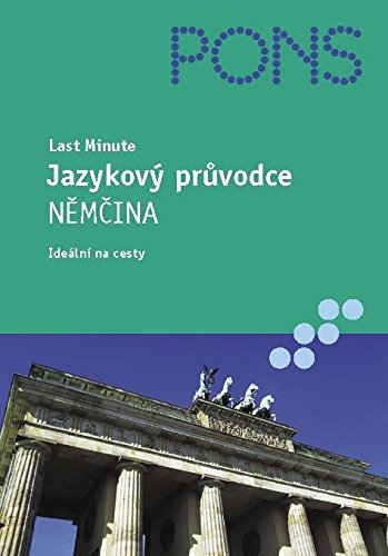Last Minute Jazykový průvodce Němčina: Ideální na cesty (2005) Books