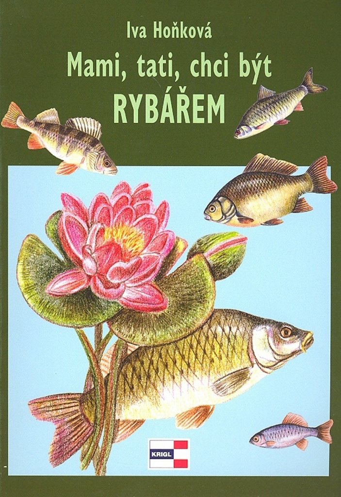 Mami, tati, chci být rybářem (2005) Books