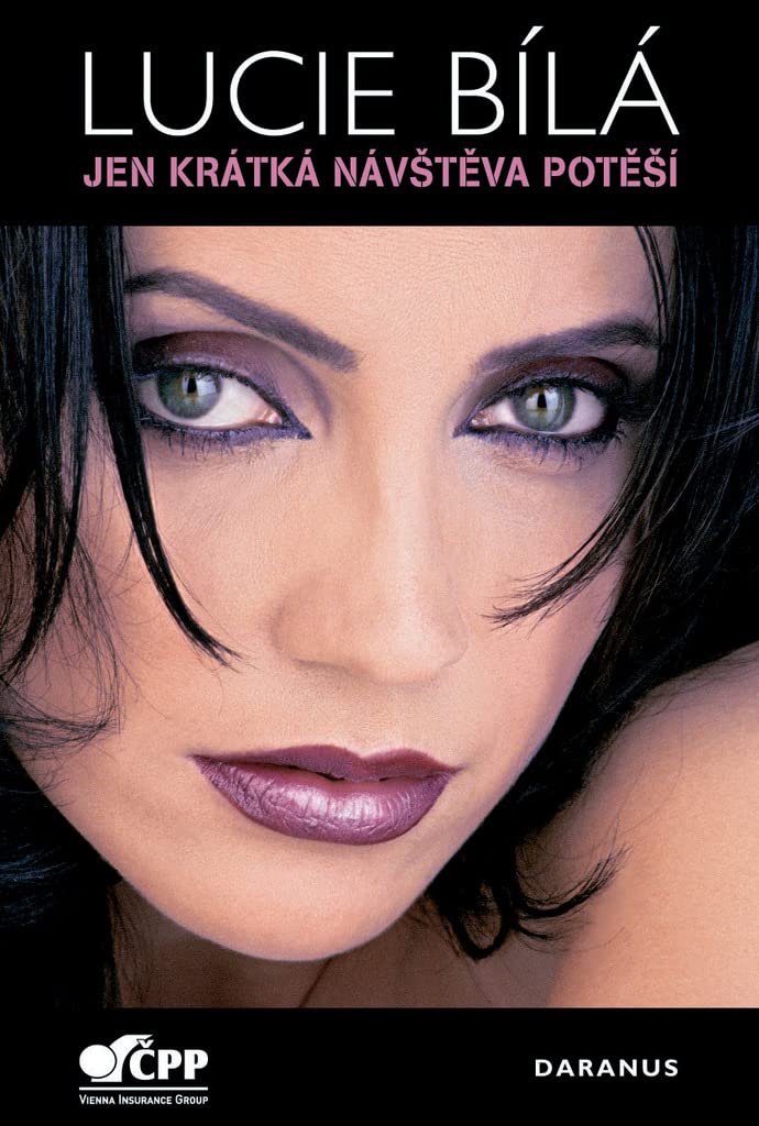Lucie Bílá Jen krátká návštěva potěší (2007) Books