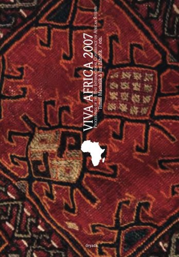 Viva Africa 2007: Proceedings of the IInd International Conference on African Studies book
