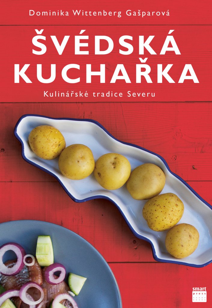Švédská kuchařka - kulinářské tradice Severu (2017) Books