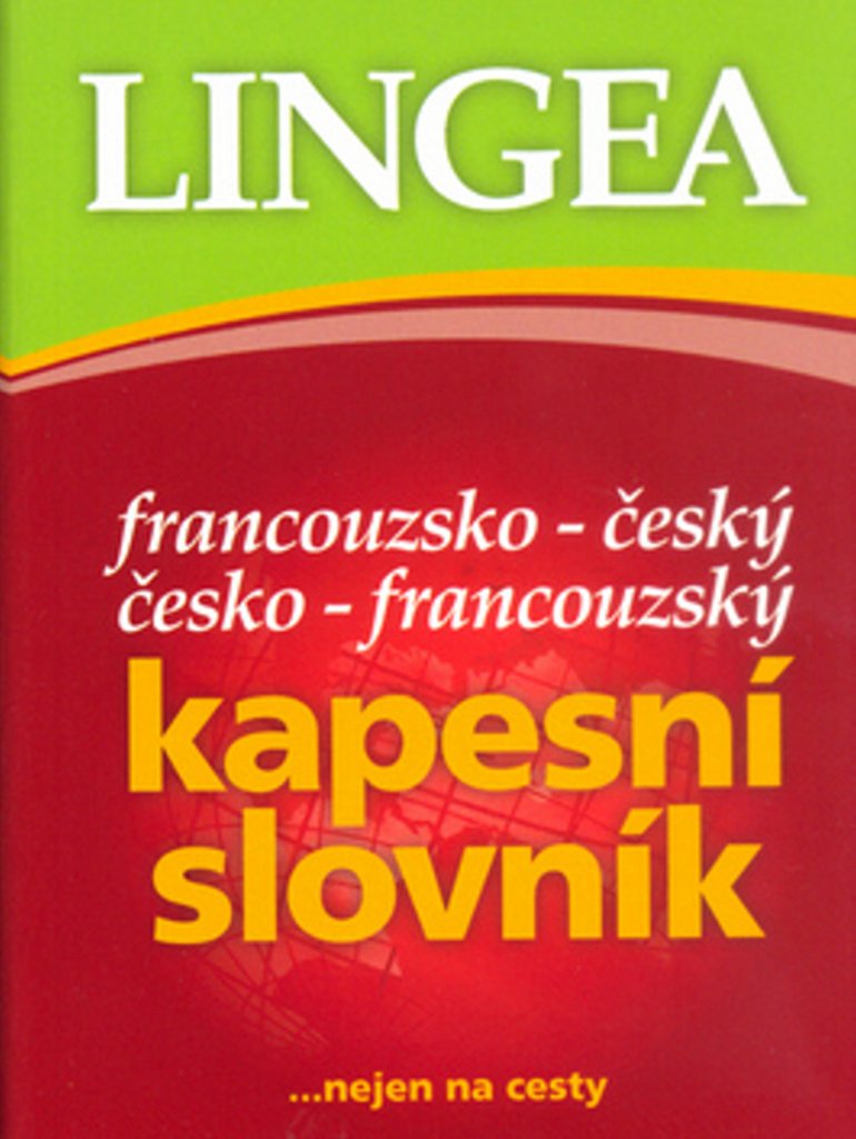 Francouzsko-český česko-francouzský kapesní slovník: ...nejen na cesty (2010) Books
