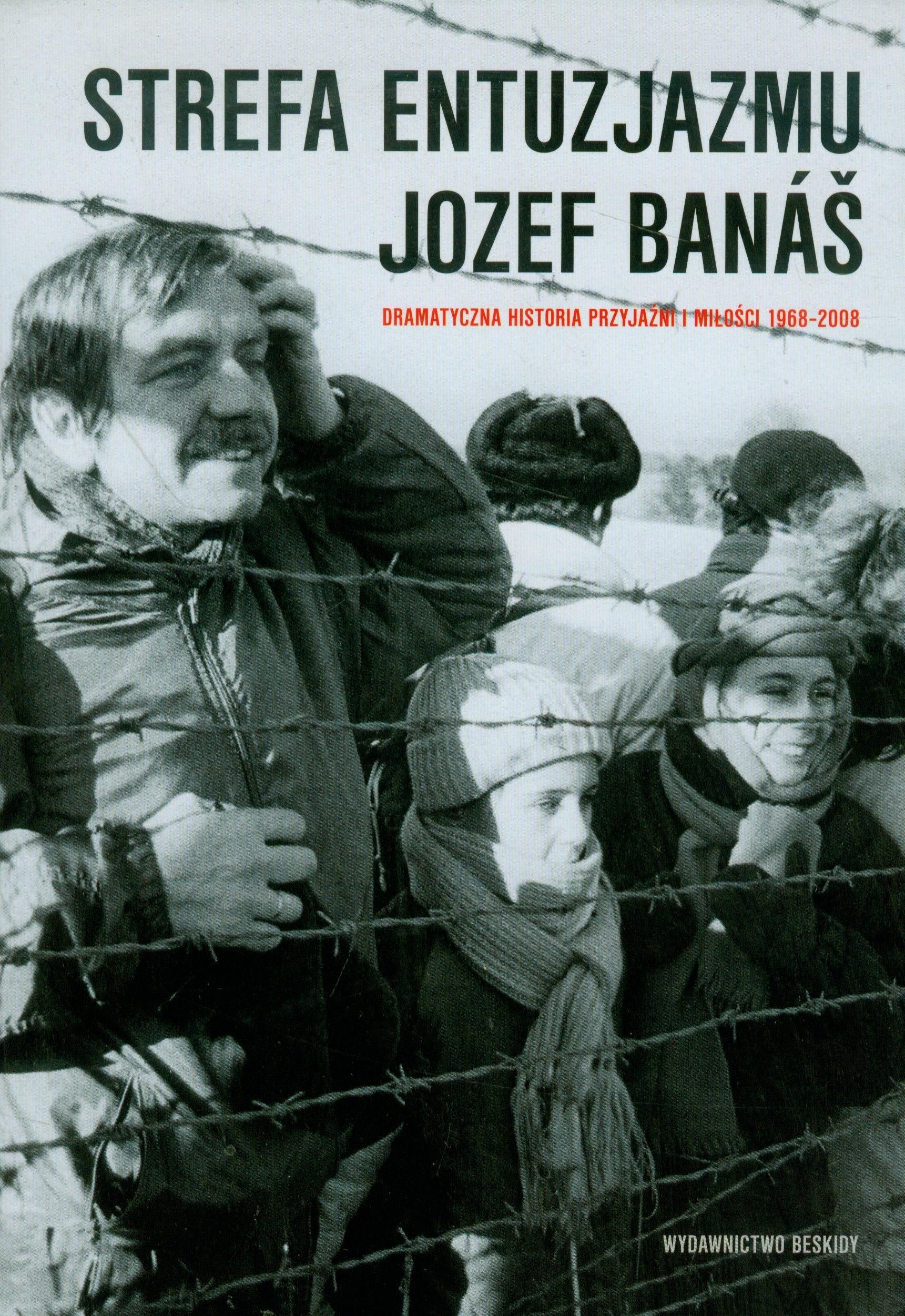 Strefa entuzjazmu: Dramatyczna historia przyjaźni i miłości 1968-2008 Books