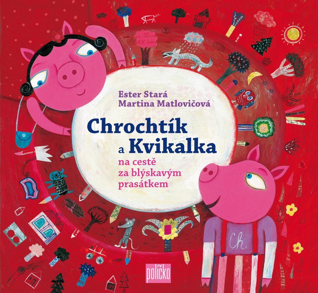 Chrochtík a Kvikalka na cestě za blýskavým prasátkem (2012) Books
