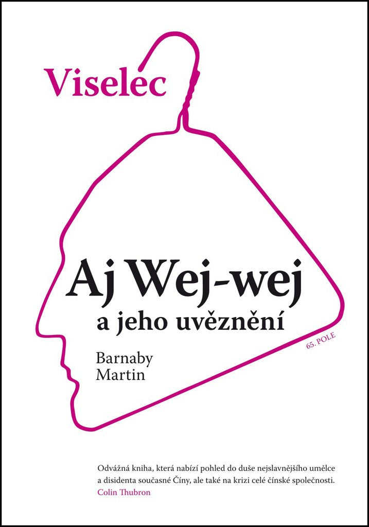 Viselec Aj Wej-wej a jeho uvěznění (2013) Books