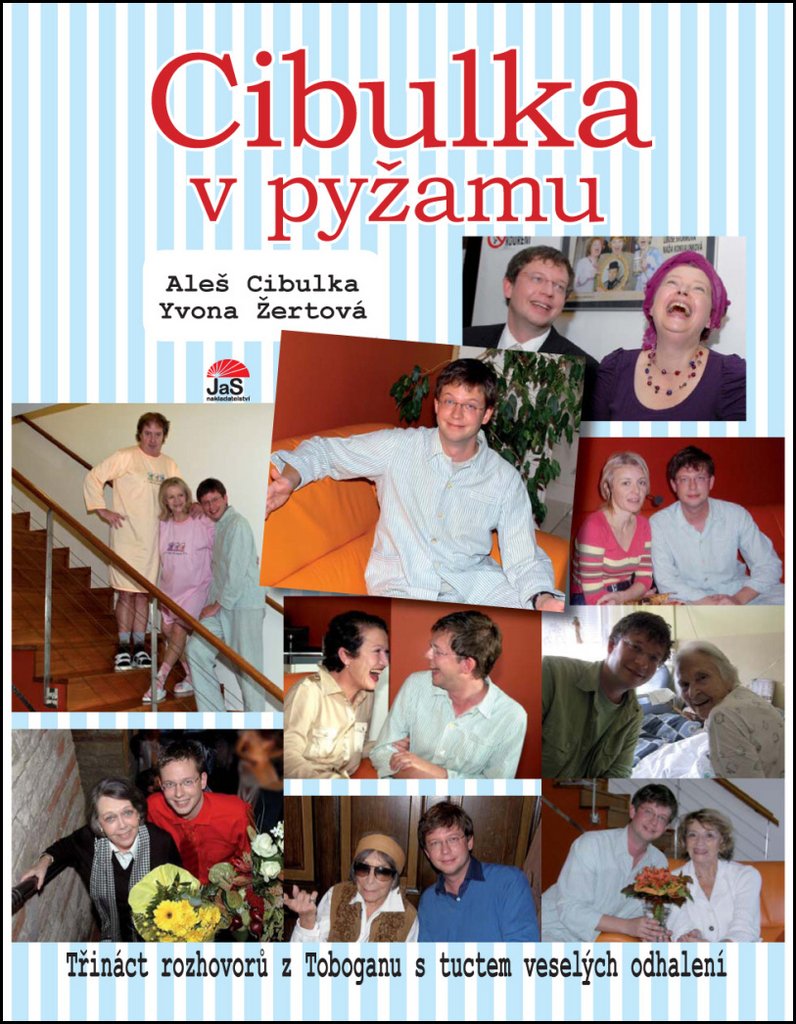Cibulka v pyžamu: Třináct rozhovorů z Toboganu s tuctem veselých odhalení (2012) Books