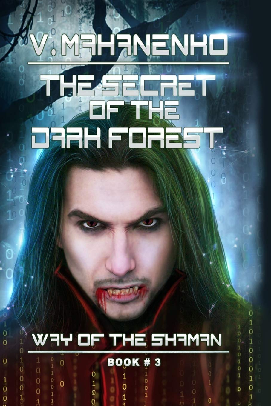 The Secret of the Dark Forest (The Way of the Shaman Book #3) Action & Adventure
