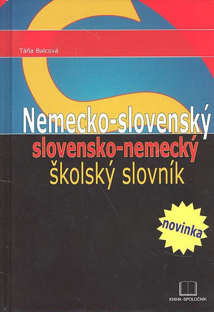 Nemecko - slovenský slovensko - nemecký školský slovník (2007) Books