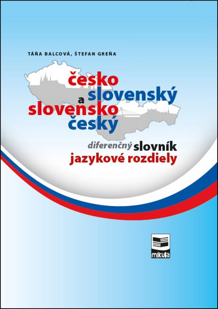 Česko-slovenský a slovensko-český diferenčný slovník jazykové rozdiely: Jazykové rozdiely (2017) Books