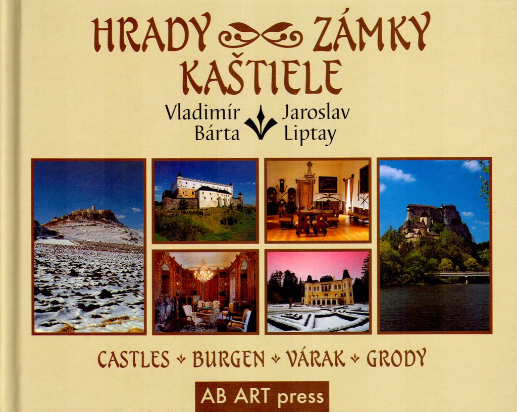 Hrady, zámky, kaštiele: Castles, Burgen, Várak, Grody (2005) Books