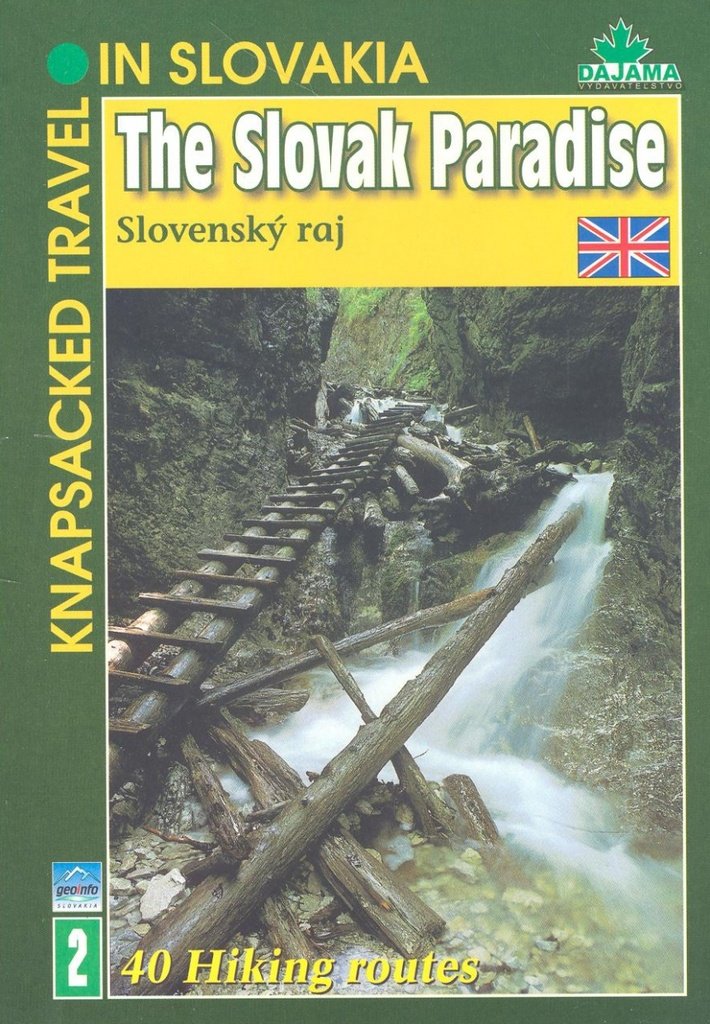 The Slovak Paradise: 40 Hiking Routes Leisure, Home & Garden