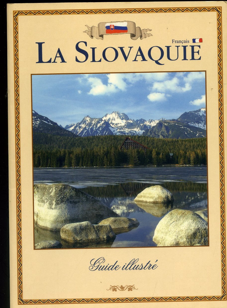 La Slovaquie guide illustr� Books