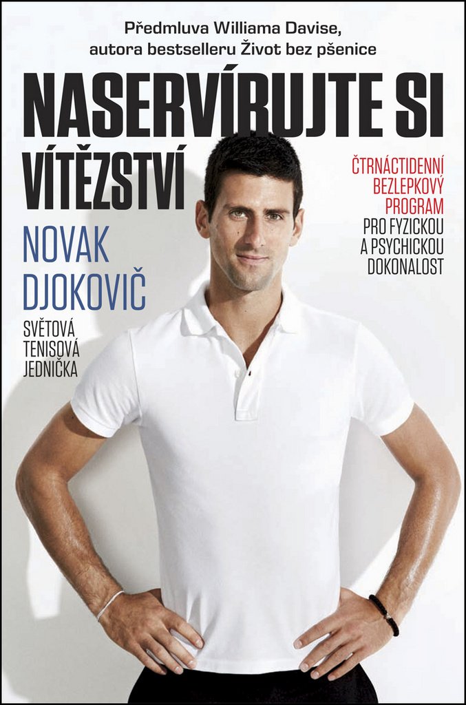Naservírujte si vítězství: Čtrnáctidenní bezlepkový program pro fyzickou a psychickou dokonalost (2013) Books