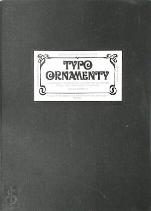 Typoornamenty : Für Liebhaber der Graphik, Typographie und für Mitarbeiter von Redaktionen, Verlagen und polygraphischen Unternehmen Books