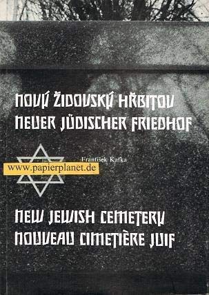 Novu Zidouski Hrbitou, Neuer Jüdischer Friedhof, New Jewish Cemetery, Nouveau Cimetiere Juif. Books