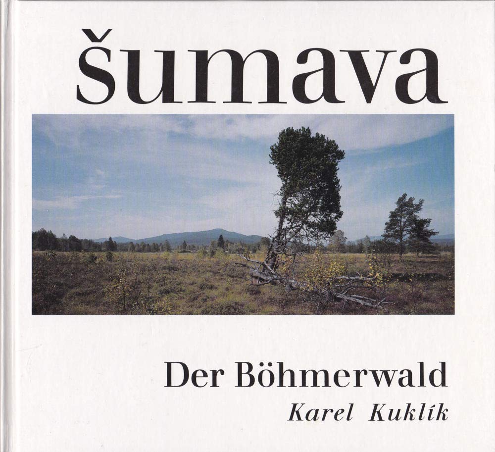 Sumava/ Der Böhmerwald Contemporary literature Books