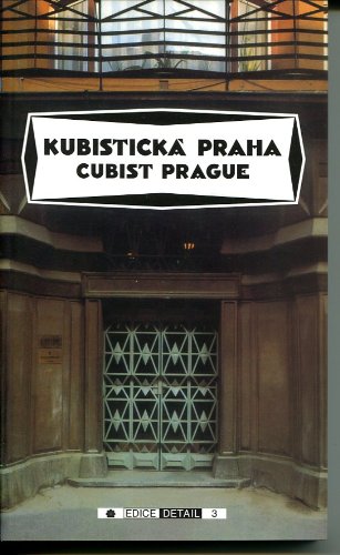 Kubisticka Praha: 1909-1925 Pruvodce: a guidebook Books