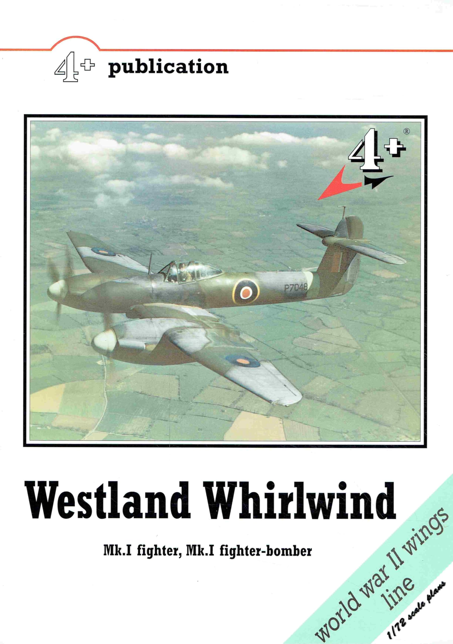Westland Whirlwind Mk. I Fighter, Mk. I Fighter-Bomber (4+ Publication) Books