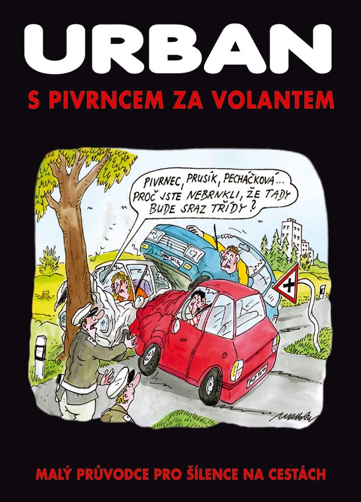 S Pivrncem za volantem: Malý průvodce pro šílence na cestách (2004) book