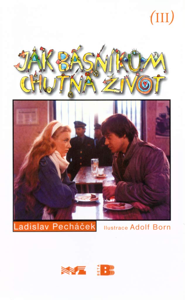 Jak básníkům chutná život III. (2004) Books