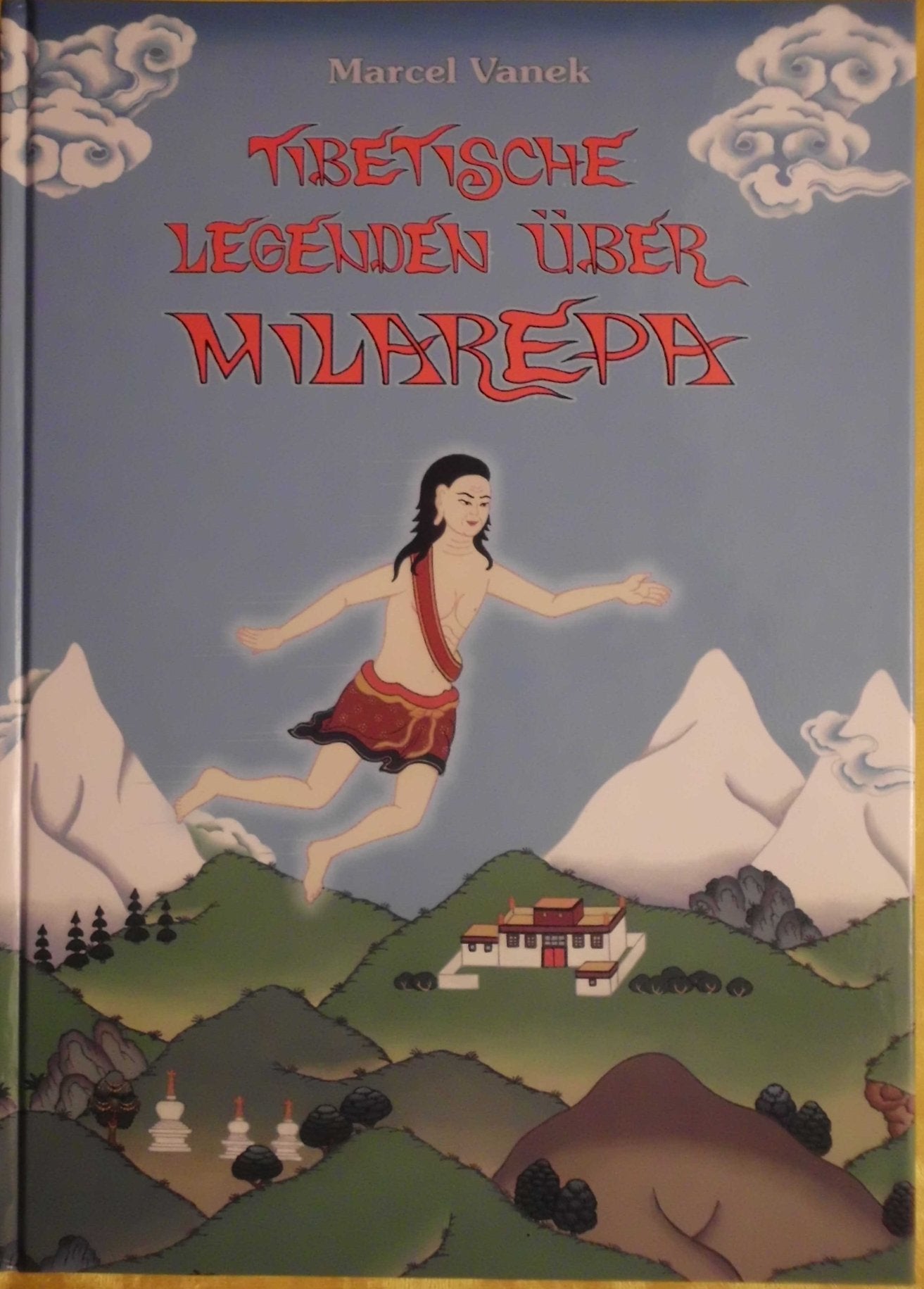 Tibetische Legenden über Milarepa book