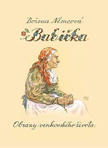Babicka Obrazy Venkovskeho Zivota book