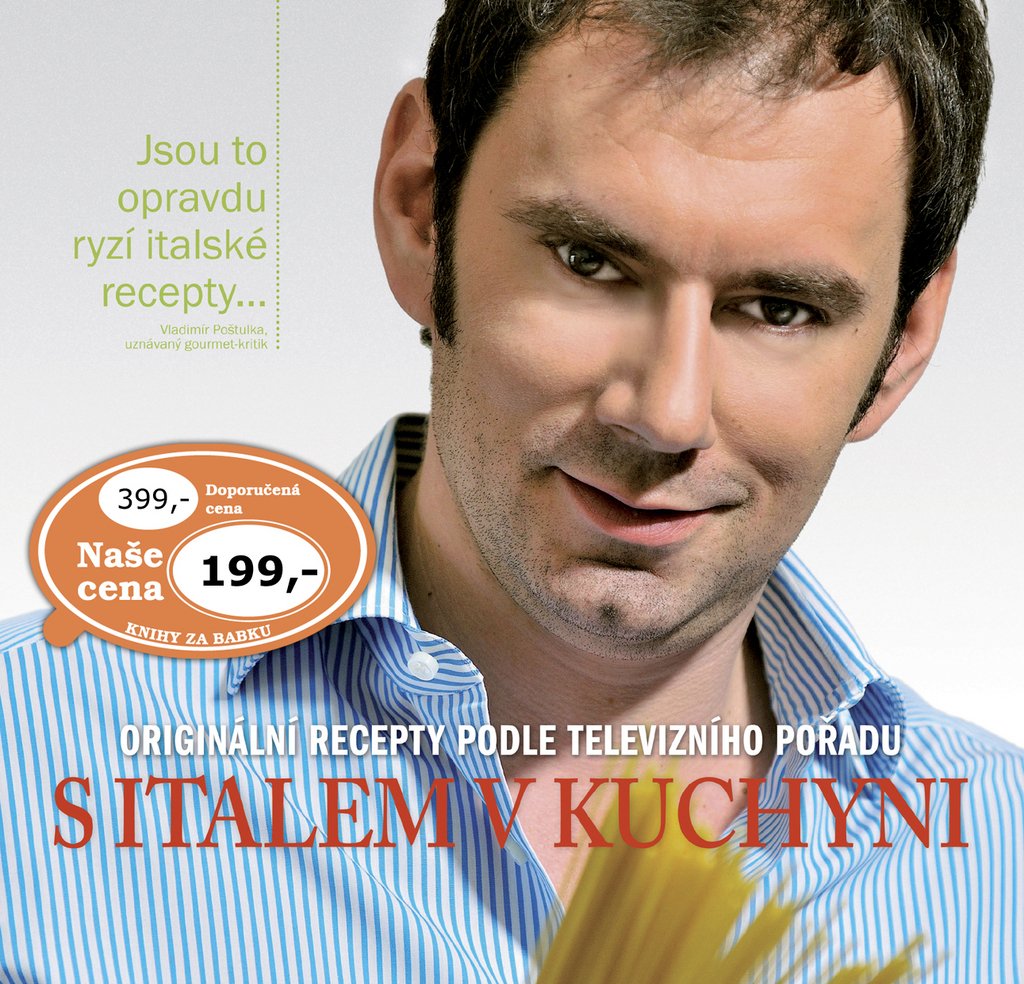 S Italem v kuchyni: Originální recepty podle televizního pořadu (2010) Books
