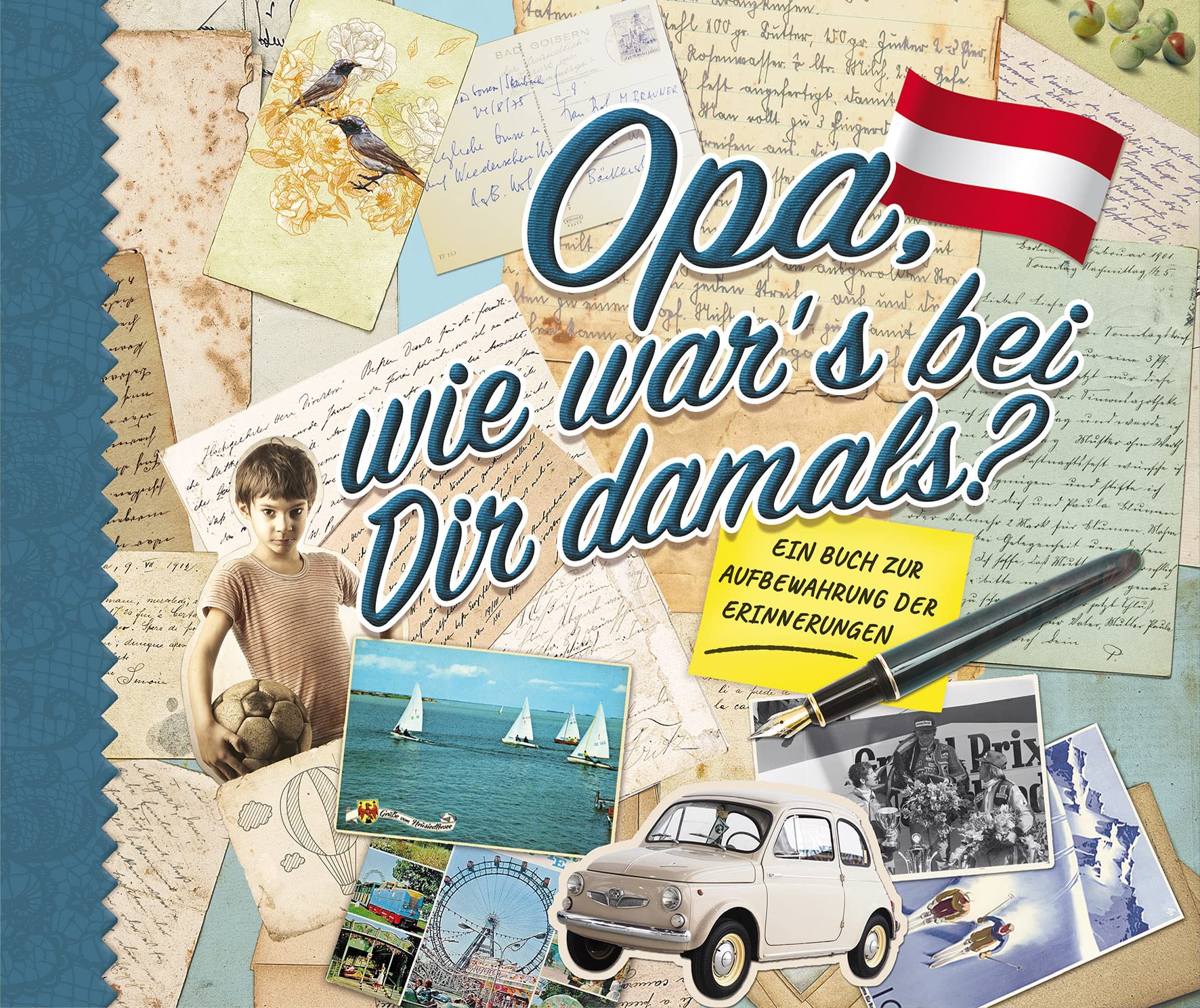 Opa, wie war's bei Dir damals? - ÖSTERREICHISCHE AUSGABE. Ein Buch zur Aufbewahrung der Erinnerungen. Books