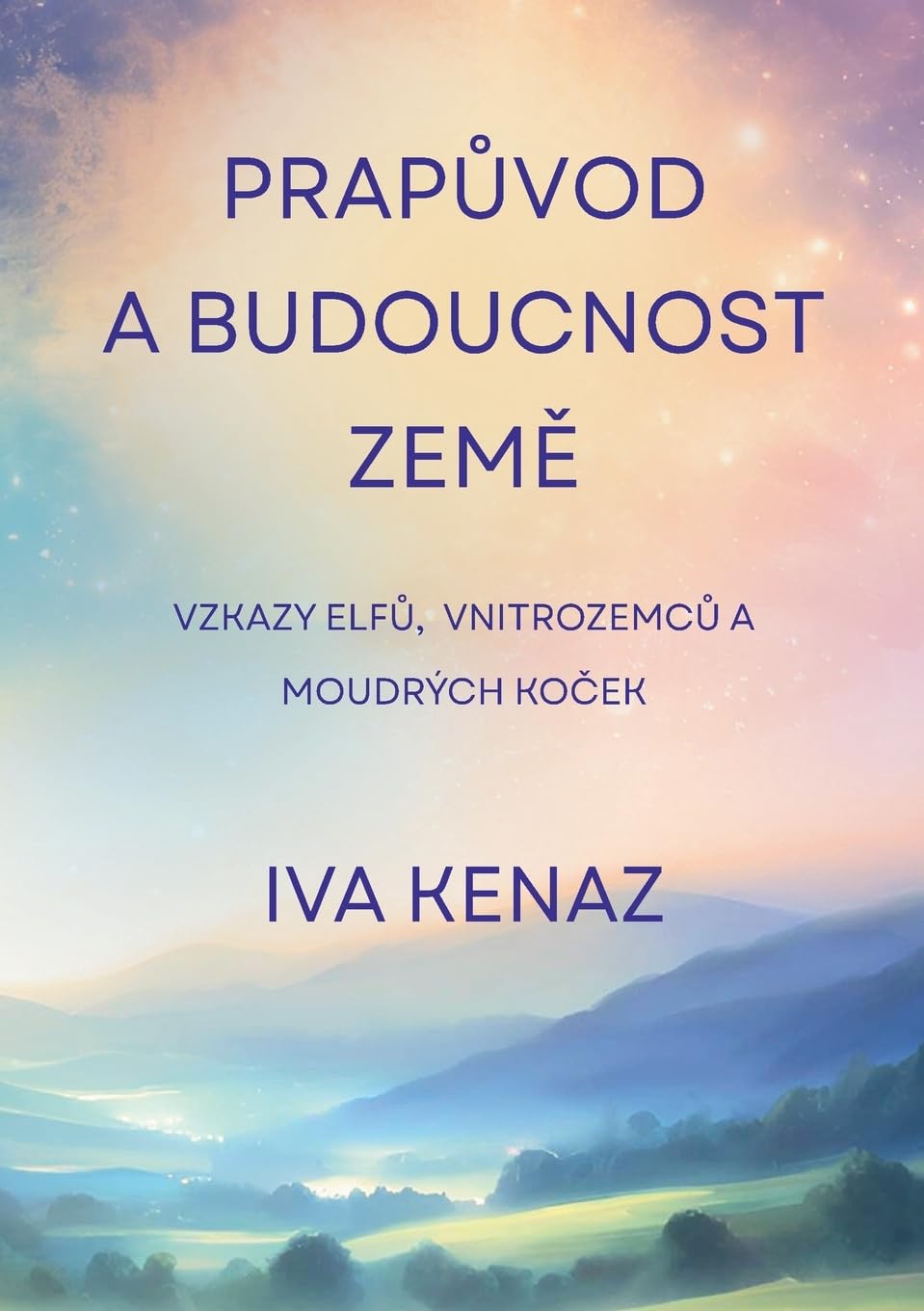 Prapůvod a budoucnost Země Religion & Esotericism